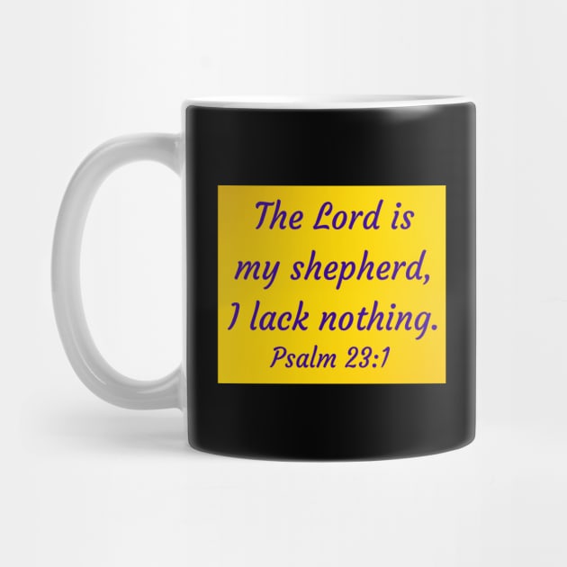 Bible Verse Psalm 23:1 by Prayingwarrior